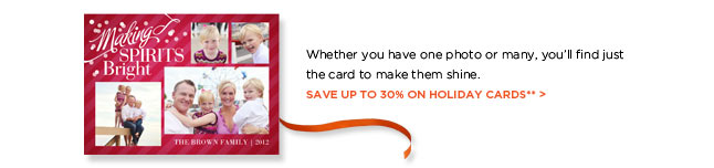 SAVE UP TO 30% ON HOLIDAY CARDS**