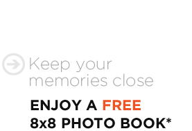 Keep your memories close - ENJOY A FREE 8x8 PHOTO BOOK*