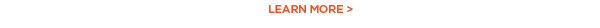 LEARN MORE