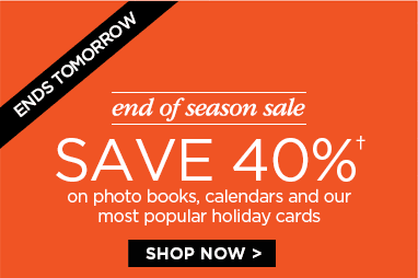 Ends Tomorrow. Save 40%† on photo books, calendars and holiday cards.  Shop Now