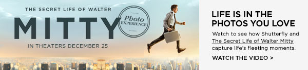 Watch the video to see how Shutterfly and The Secret Life of Walter Mitty capture life's fleeting moments.