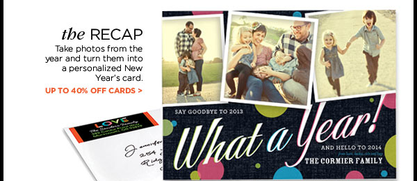 THE RECAP. UP TO 40% OFF CARDS