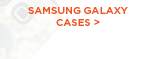 SAMSUNG GALAXY CASES