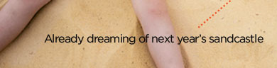 Already dreaming of next year’s sandcastle