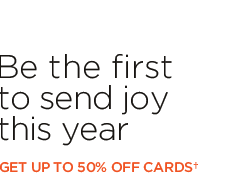 Get up to 50% off cards†