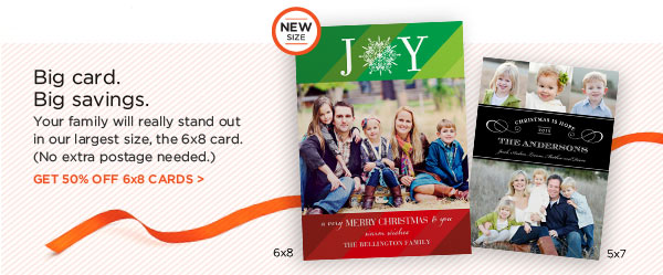 Get 50% off 6x8 cards >