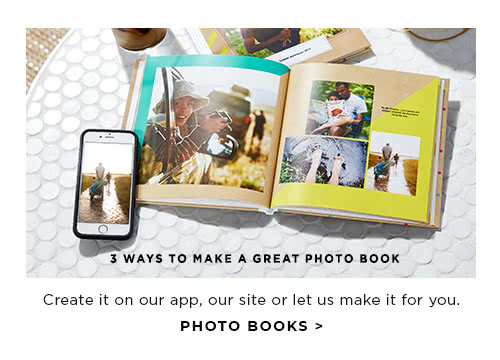 CREATE IT ON OUR APP, OUR SITE OR LET US MAKE IT FOR YOU. PHOTO BOOKS.