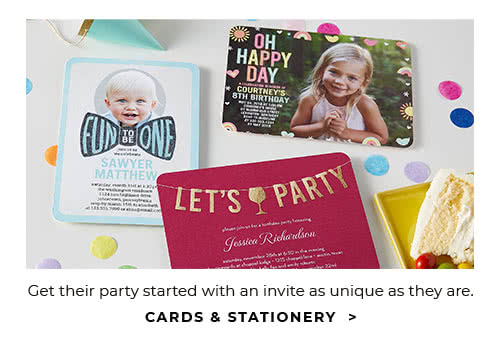 GET THEIR PARTY STARTED WITH AN INVITE AS UNIQUE AS THEY ARE. CARDS AND STATIONERY