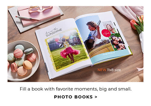 FILL A BOOK WITH FAVORITE MOMENTS, BIG AND SMALL. PHOTO BOOKS