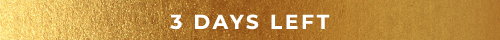 3 DAYS LEFT