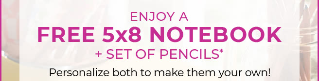 Enjoy A Free 5 by 8 Notebook Plus Set Of Pencils