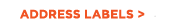 ADDRESS LABELS