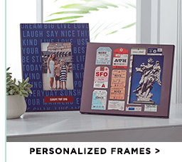 PERSONALIZED FRAMES