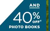 40% OFF PHOTO BOOKS†