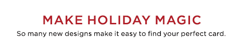 MAKE HOLIDAY MAGIC