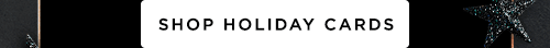 SHOP HOLIDAY CARDS