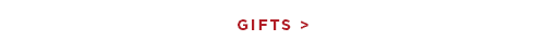 GIFTS
