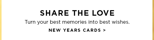 SHARE THE LOVE - NEW YEARS CARDS