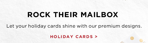 ROCK THEIR MAILBOX - HOLIDAY CARDS