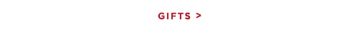 GIFTS