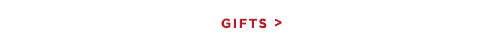 GIFTS