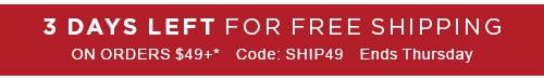 3 DAYS LEFT FOR FREE SHIPPING