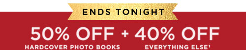 50% OFF HARDCOVER PHOTO BOOKS + 40% EVERYTHING ELSE†