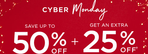 Save up to 50% off + get an extra 25% off†