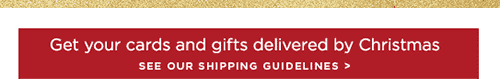 SEE OUR SHIPPING GUIDELINES