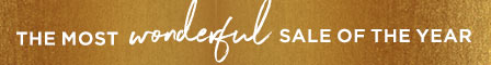 THE MOST WONDERFUL SALE OF THE YEAR