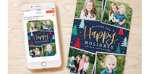 Easily create your holiday cards right from your phone.