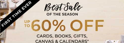 Up to 60% Off Cards, Books, Gifts, Canvas & Calendars*