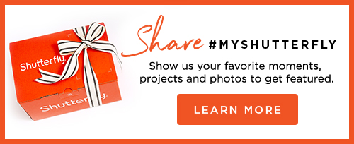 Share #MYSHUTTERFLY - LEARN MORE