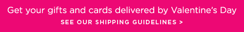 SEE OUR SHIPPING GUIDELINES