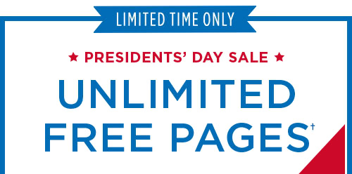 PRESIDENT'S DAY SALE - UNLIMITED FREE PAGES†