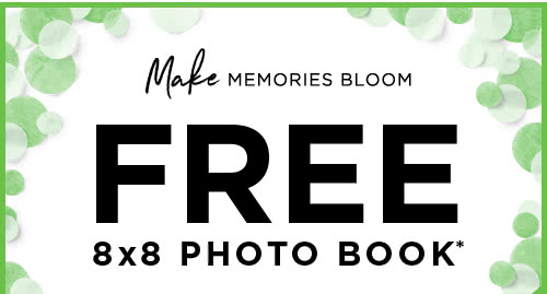 FREE 8x8 PHOTO BOOK*