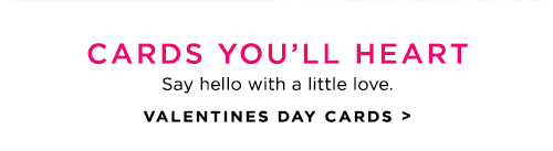 VALENTINE’S DAY CARDS