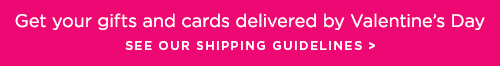 SEE OUR SHIPPING GUIDELINES