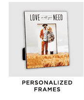 PERSONALIZED FRAMES