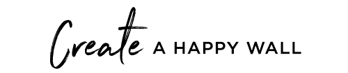 Create A HAPPY WALL