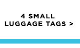 4 SMALL LUGGAGE TAGS