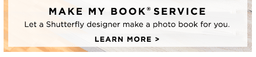 MAKE MY BOOK® SERVICE LEARN MORE