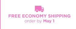 FREE ECONOMY SHIPPING order by May 1