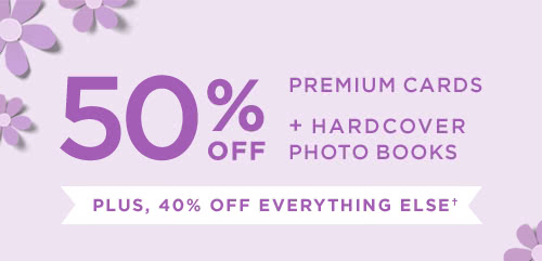 50% OFF PREMIUM CARDS + HARDCOVER PHOTO BOOKS