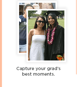 Capture your grad’s best moments.