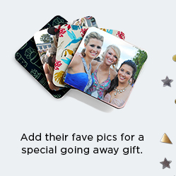 Add their fave pics for a special going away gift.
