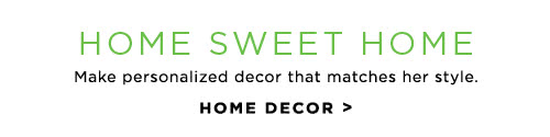 Home Sweet Home - Home Decor