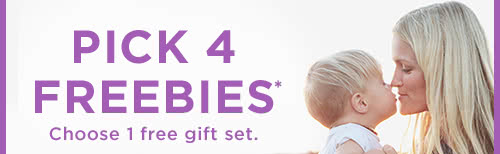 Pick 4 Freebies* - Choose 1 free gift set.