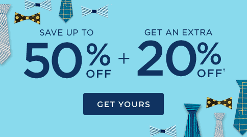 SAVE UP TO 50% OFF + GET AN EXTRA 20% OFF†