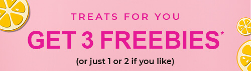 GET 3 FREEBIES*